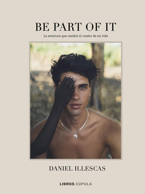 Title details for Be part of it by Daniel Illescas - Available